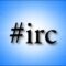 IRC lo ricordi ? È ancora in giro - e vale ancora la pena usarlo